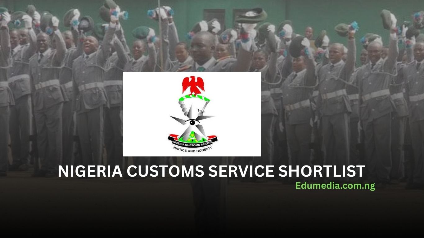 Nigeria Customs Shortlisted Candidates