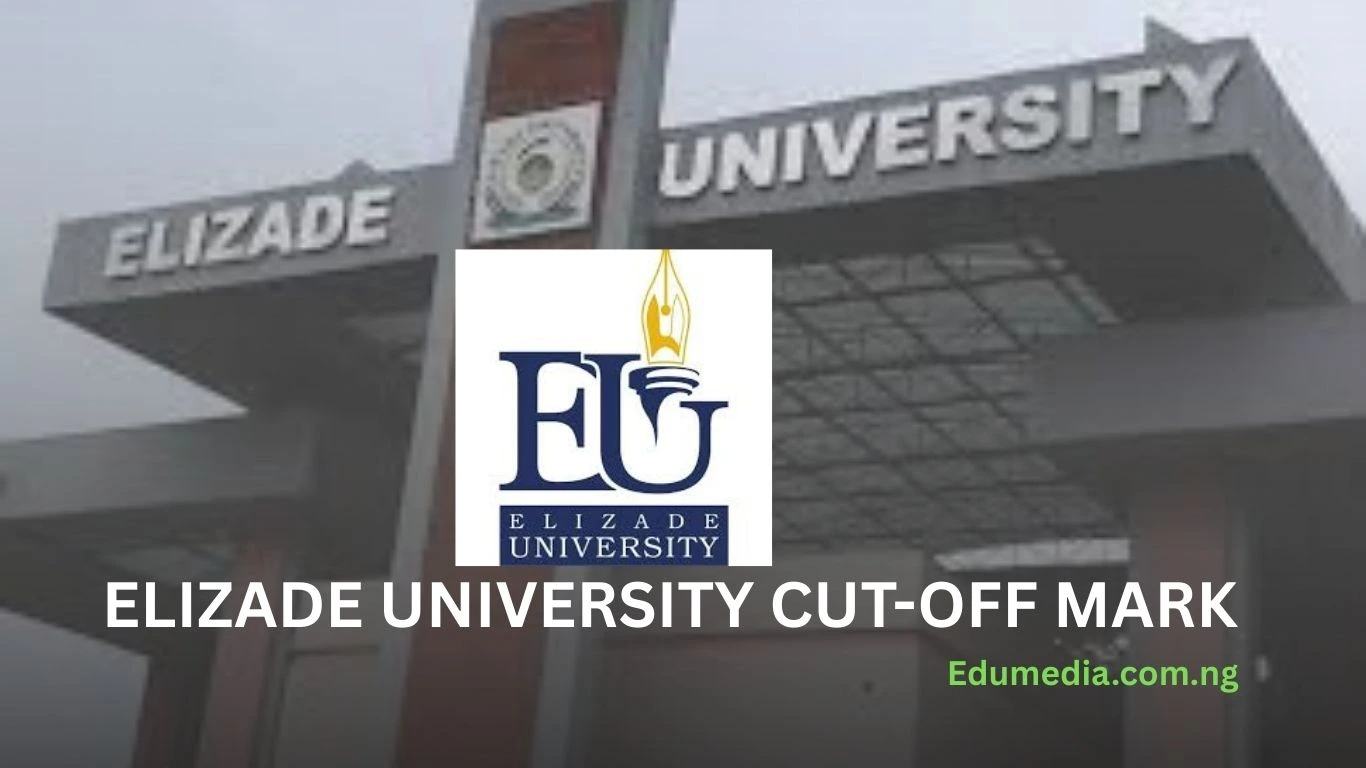 Elizade University JAMB Cut Off Mark for all courses