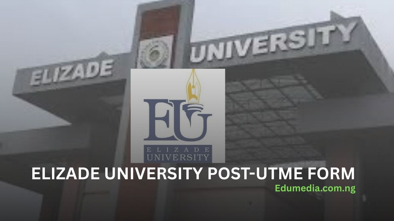 Elizade University Post UTME screening form.