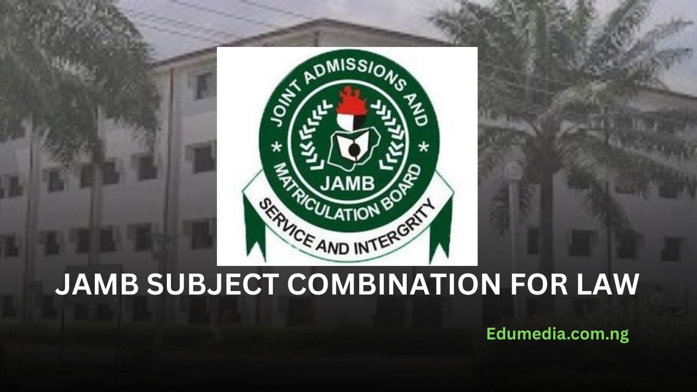JAMB Subject Combination For Law