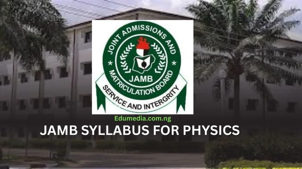Is JAMB Syllabus for Physics out?
